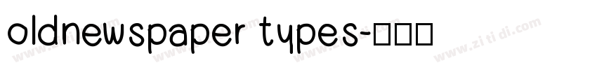 oldnewspaper types字体转换